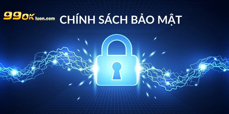 Tìm hiểu chính sách bảo mật